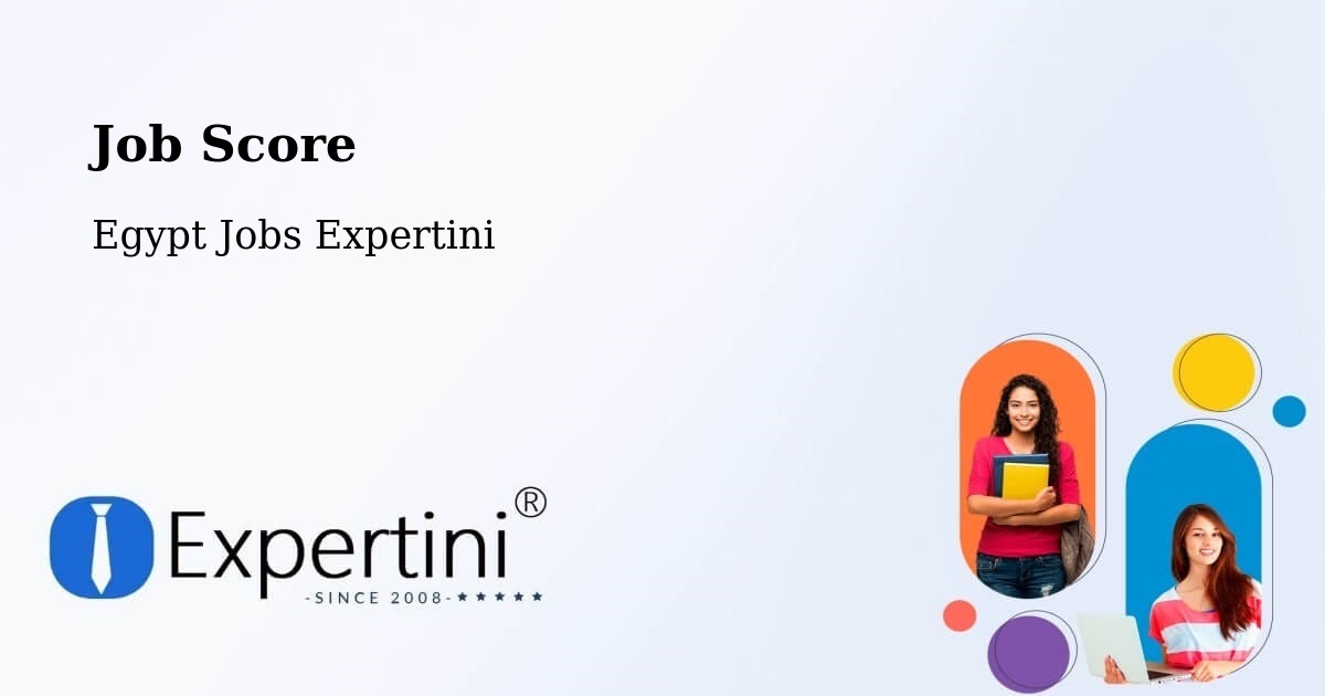 Job Score & Job Description Score Tool – Dishnā - Egypt Jobs Expertini