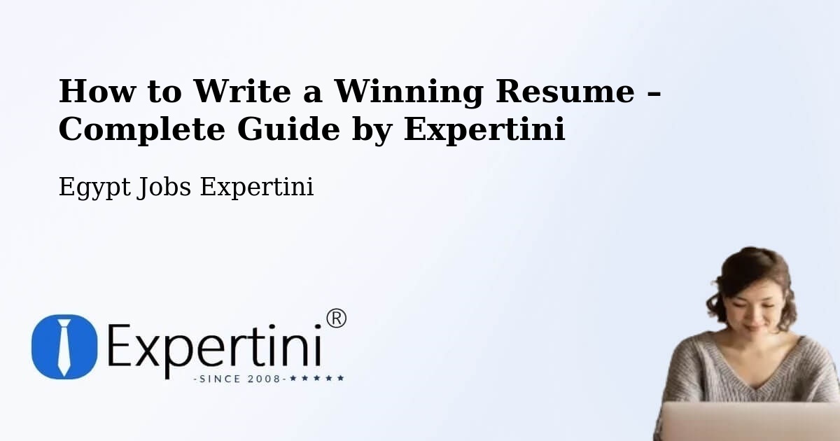 Resume Writing Guide for Job Seekers – Dishnā - Dishnā, Egypt Jobs Expertini